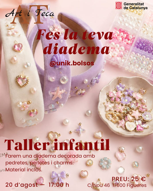 Fes la teva diadema______________ (20 agost · Figueres)